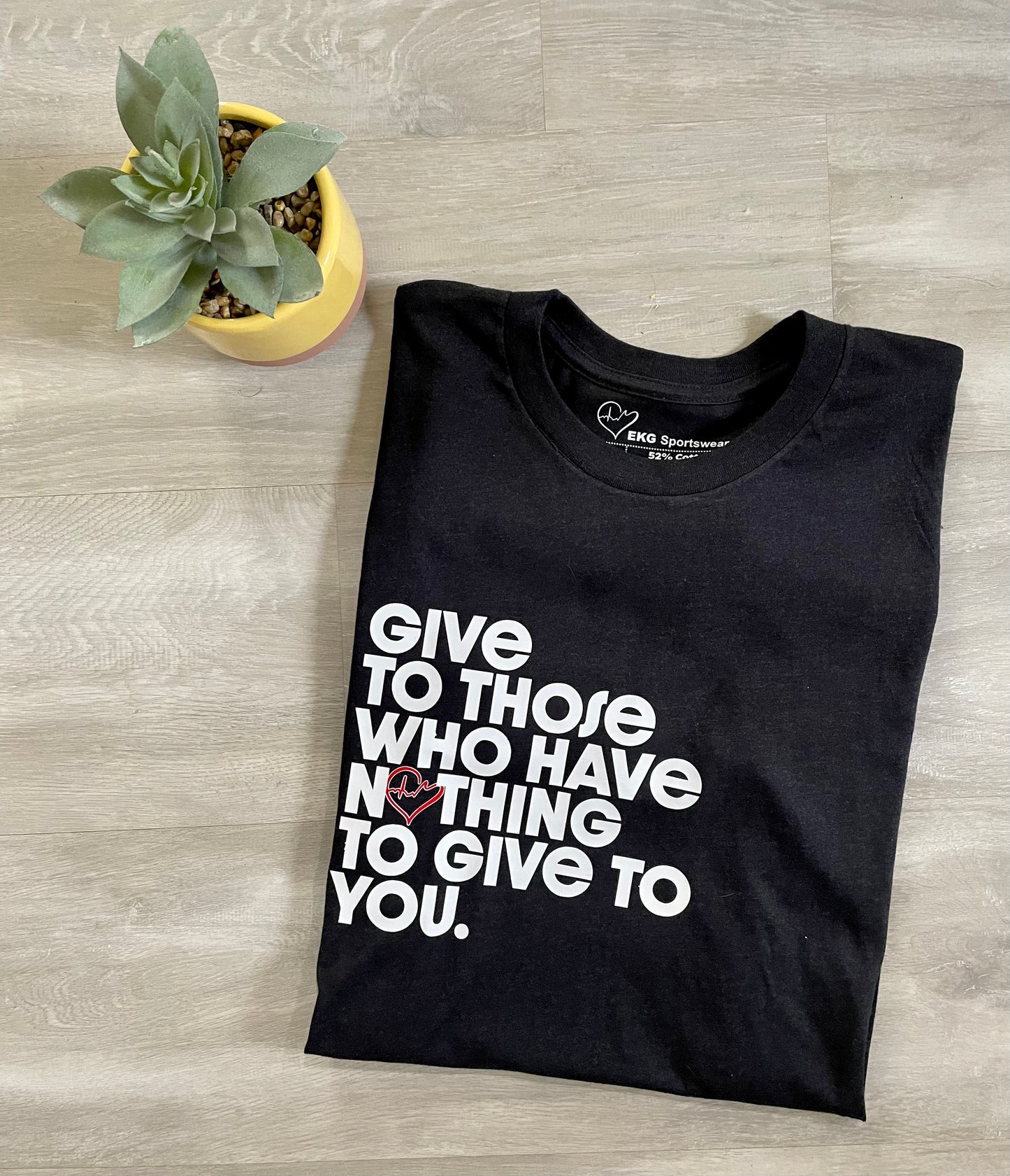 Give to Those Tee