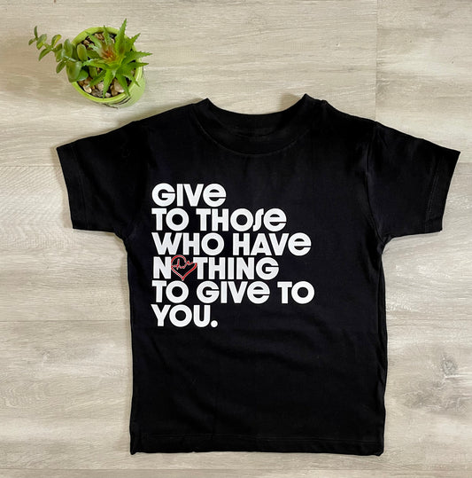 Give to Those Toddler Tee